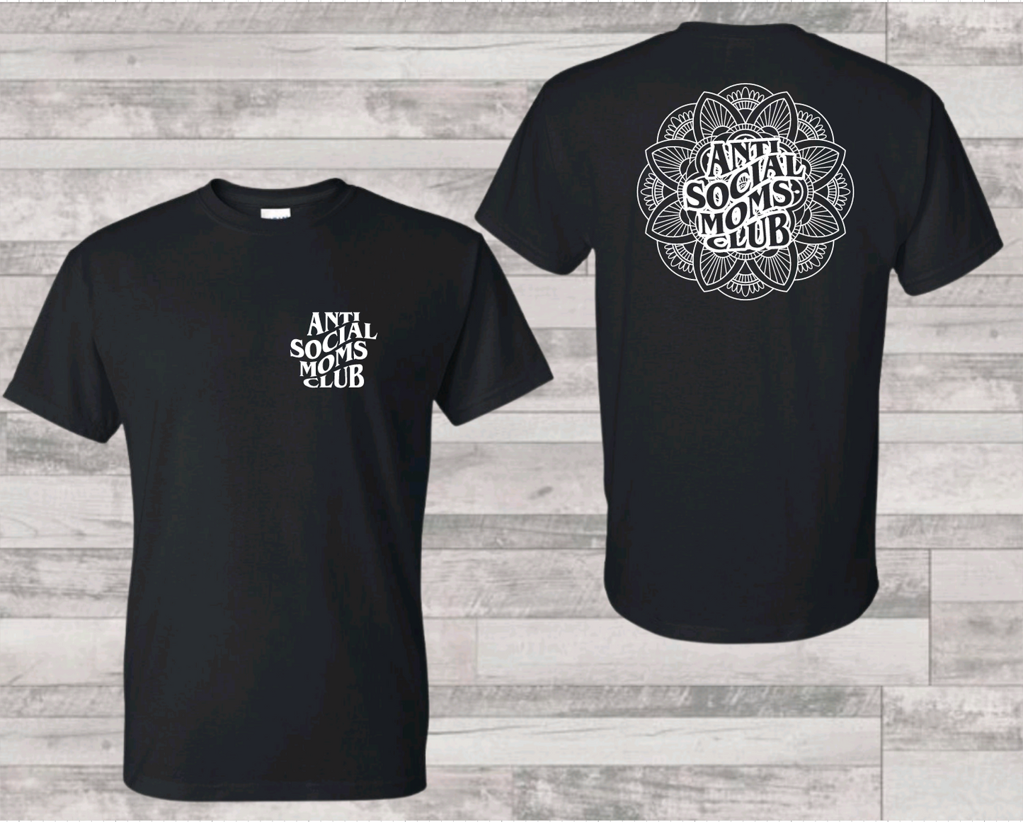 Anti Social Moms Club T-shirt